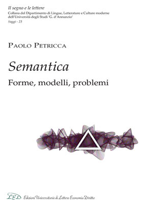 cover image of Semantica. Forme, Modelli e Problemi